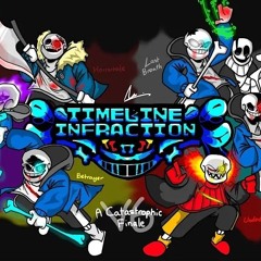 (Timeline Infraction Reboot) Phase 2 A Catastrophic Finale V6 Official by mightyslicer