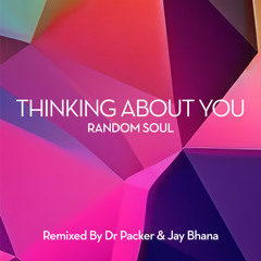 Thinking About You (Dr Packer Boogie Funk Remix)