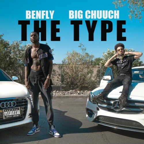 洋楽 G-Rap Big Cheef Stream BenFly x Big Chuuch - The Type [Thizzler] by Thizzler On
