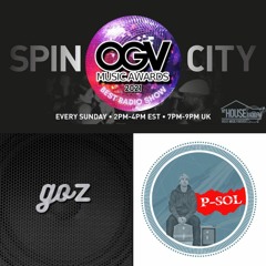 Goz & P-Sol - Spin City Ep. 245