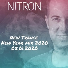Nitron - New Trance New Year mix 2020 -  Episode #41 - 05.01.2020