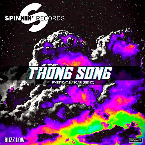 Buzz Low - Thong Song (Pvssycat & Ascari Remix)