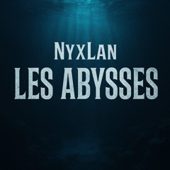 Les Abysses