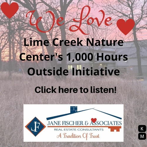 Lime Creek Nature Center 1,000 Hours Outside Challenge, Jan. 4 - 10, 2021