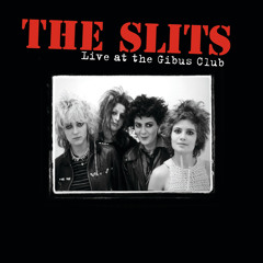 Stream The Slits music | Listen to songs, albums, playlists for