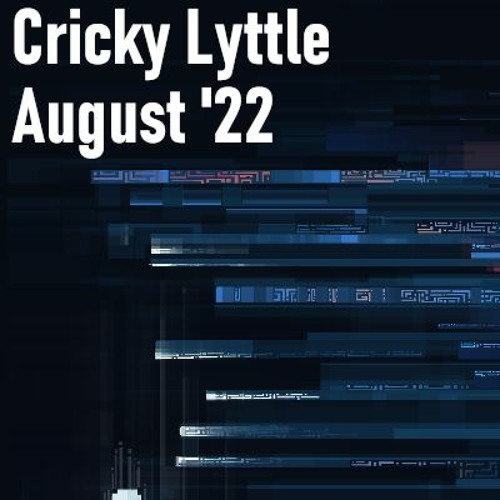 Cricky Lyttle - August '22