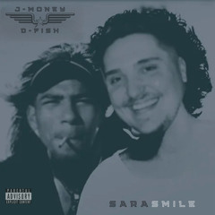 Sara Smile (Ft. D-Fish)