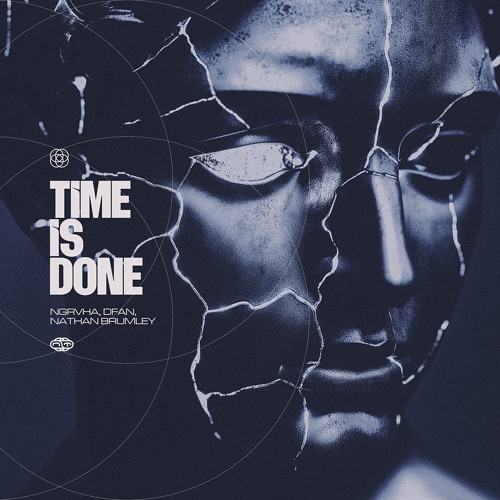 NGRVHA, DFAN, Nathan Brumley - Time Is Done