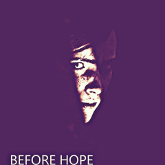 Before Hope