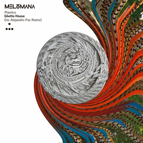 PRÉMIÈRE: Plastico - Otra Vez [Melomana Records]