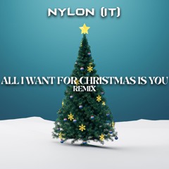 Mariah Carey - All I Want For Christmas Is You (Nylon (IT) Remix) [Tech House]