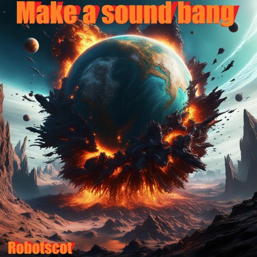Make A Sound Bang