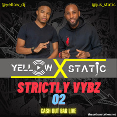 Strictly Vybz 02 (Cash Out Bar Live)