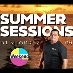 SUMMER SESSIONS 2025 09 - DJ MTORREZ