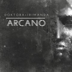 Arcano (ft. Irimanda)