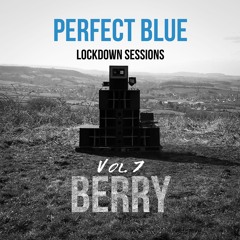 Lockdown Sessions Vol. 7 - Berry