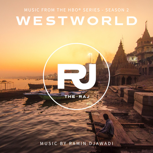 Westworld: Season 1 (Music from the HBO Series) - Album by Ramin