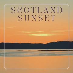 Scotland Sunset - Niklas Hum