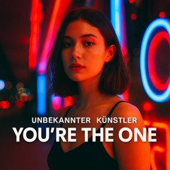 You’re The One