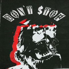 Don`t Stop