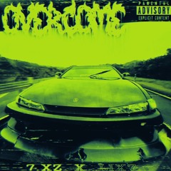 OVERCOME /w FATALRAGEPLAYA
