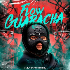 FLOW GUARACHA