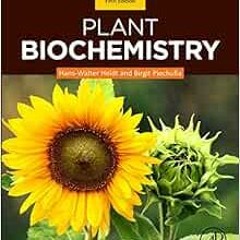 VIEW KINDLE ✏️ Plant Biochemistry by Hans-Walter Heldt,Birgit Piechulla [KINDLE PDF E