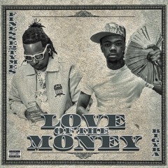Love Of The Money (feat. Finesse2tymes)