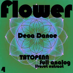 DecaDance _ liveset extract from live flower