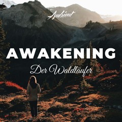 Der Waldläufer - Awakening