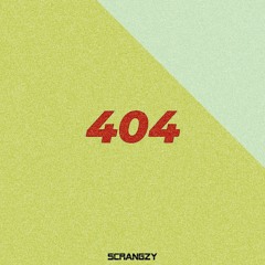 Scrangzy - 404