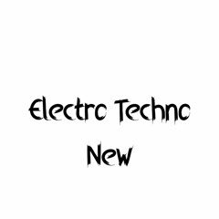Electro techno New