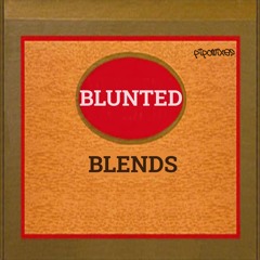 Blended Blunts