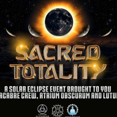 Sacred Totality Teaser (live set)