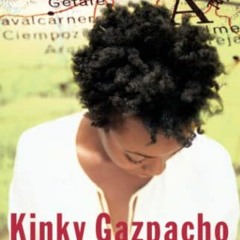 [GET] [EPUB KINDLE PDF EBOOK] Kinky Gazpacho: Life, Love & Spain (Wsp Readers Club) b