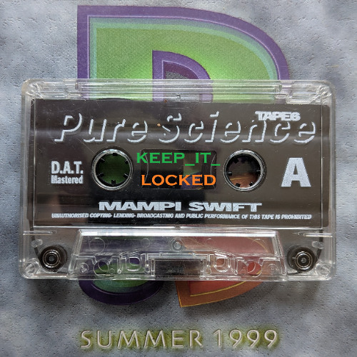 Mampi Swift & MC's Flux, Terrorist & Det - Pure Science 12-06-99