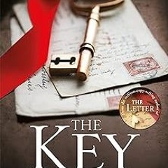*$ The Key: The most gripping, heartbreaking novel of World War Two historical fiction from the