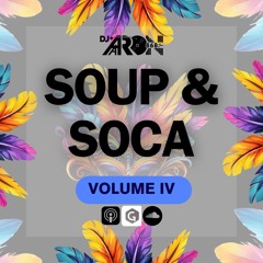 Soup & Soca Vol 4