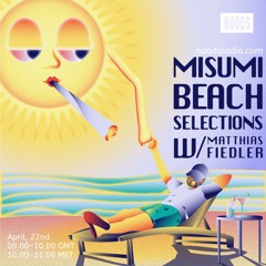 Misumi Beach Selections, April 22nd 2023 (Noods Radio)