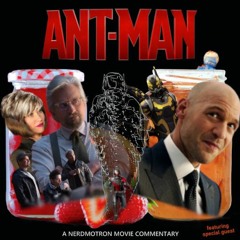 The Ant-Man Movie Commentary