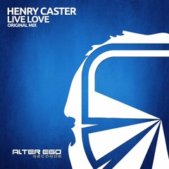 Henry Caster - Live Love