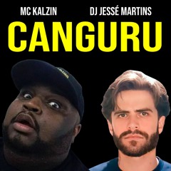 Canguru - MC Kalzin, DJ Jessé Martins