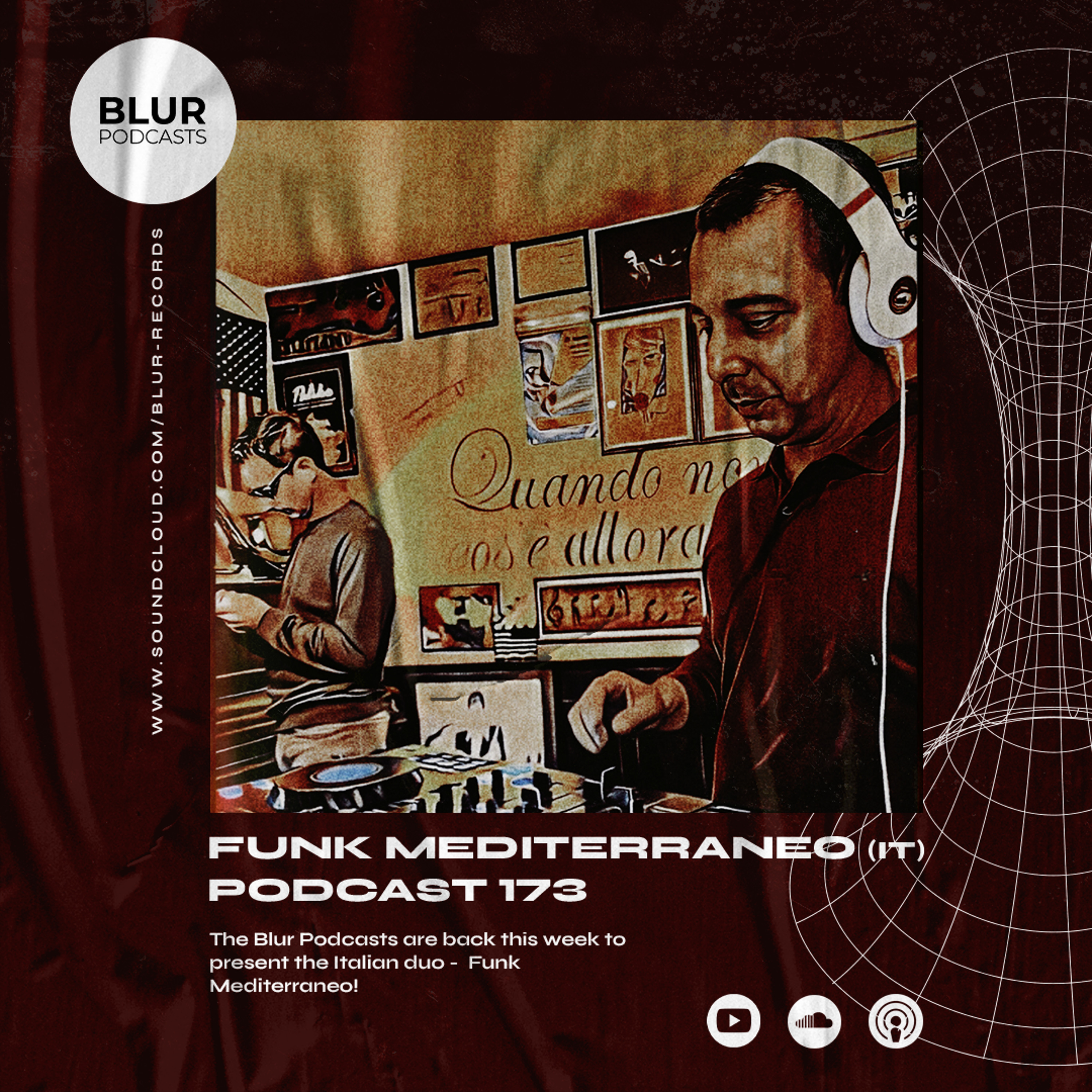Blur Podcasts 173 - Funk Mediterraneo (Italy) episode artwork