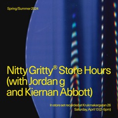 Nitty Gritty Store Hours - Jordan g & Kiernan Abbott