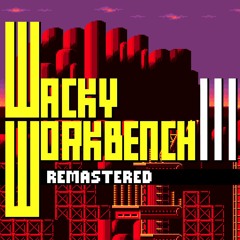 Wacky Workbench Past Remastered