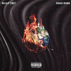 Going Down (Feat. TE$KEY)