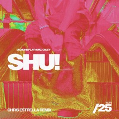 SHU! (Chris Estrella Remix)