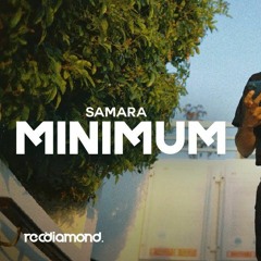 SAMARA Minimum (Official Music Video)