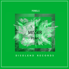 Misser (feat. INA)