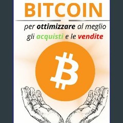 PDF 📖 Statistiche Bitcoin: Per ottimizzare al meglio gli Acquisti e le Vendite (Italian Edition) R